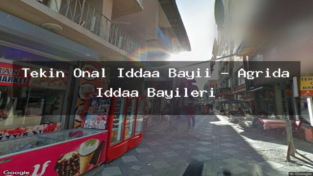 tekin-onal-iddaa-bayii-agrida-iddaa-bayileri