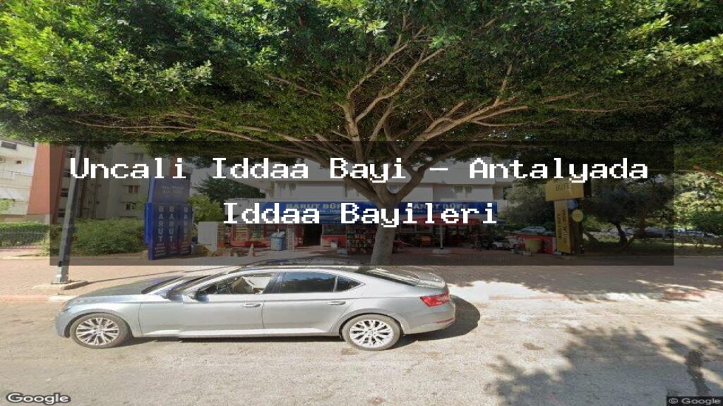 uncali-iddaa-bayi-antalyada-iddaa-bayileri