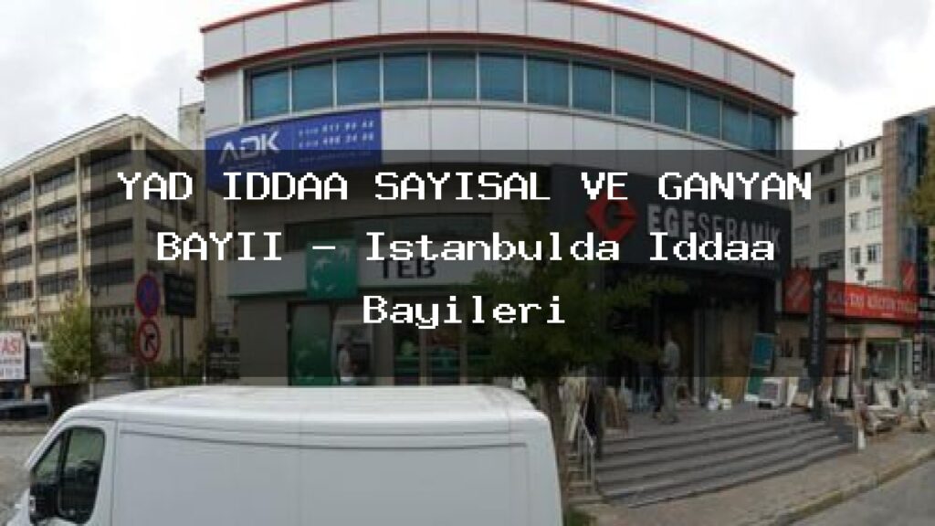 yad-iddaa-sayisal-ve-ganyan-bayii-istanbulda-iddaa-bayileri