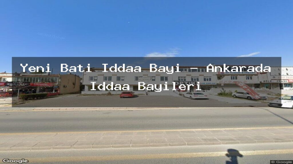 yeni-bati-iddaa-bayi-ankarada-iddaa-bayileri