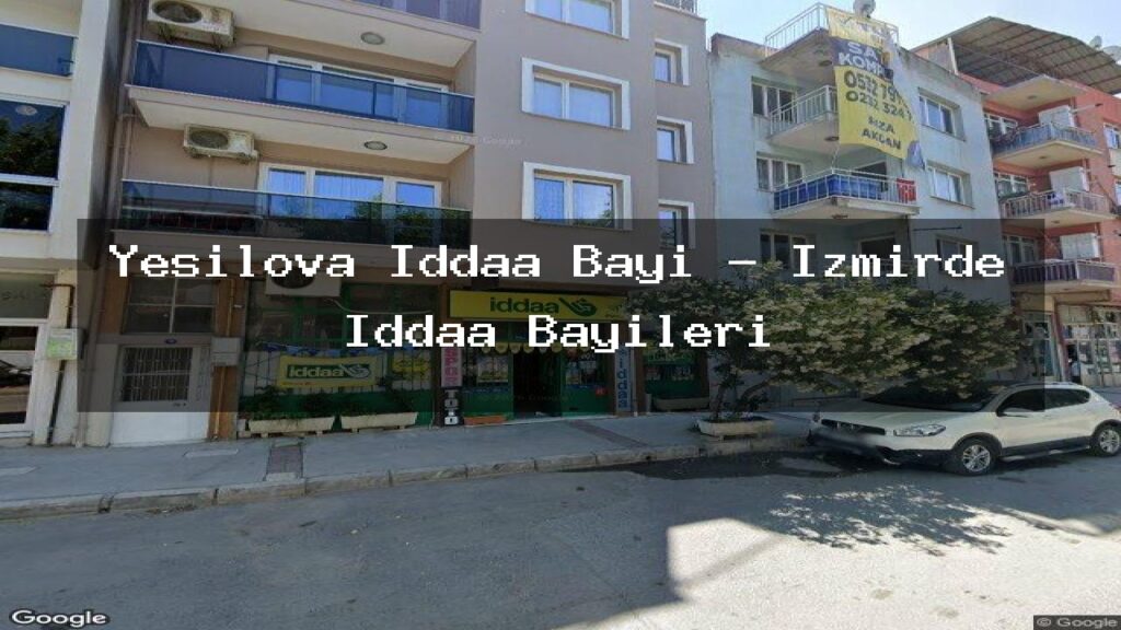yesilova-iddaa-bayi-izmirde-iddaa-bayileri