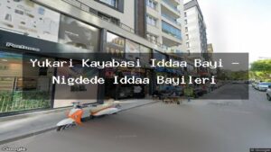 yukari-kayabasi-iddaa-bayi-nigdede-iddaa-bayileri