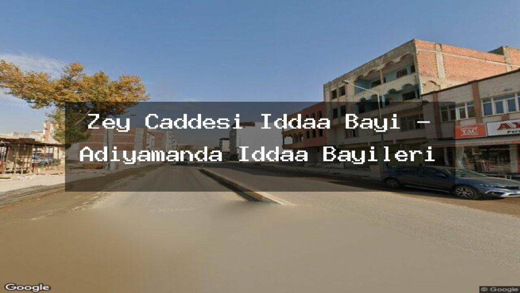 zey-caddesi-iddaa-bayi-adiyamanda-iddaa-bayileri