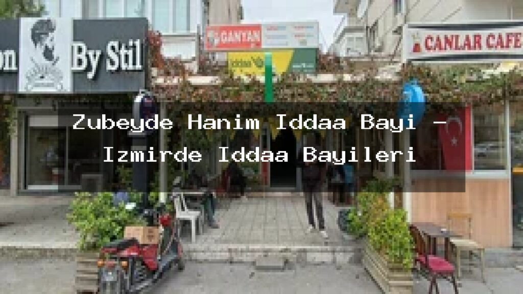 zubeyde-hanim-iddaa-bayi-izmirde-iddaa-bayileri