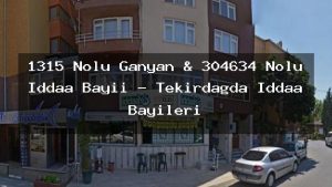 1315-nolu-ganyan-304634-nolu-iddaa-bayii-tekirdagda-iddaa-bayileri