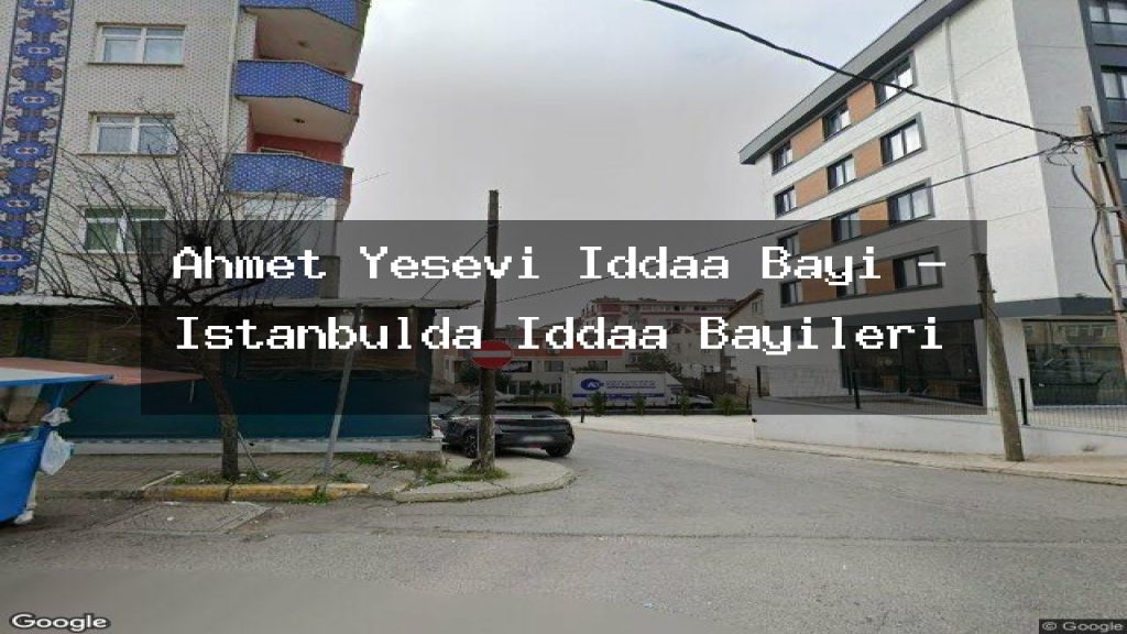 ahmet-yesevi-iddaa-bayi-istanbulda-iddaa-bayileri