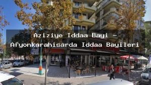 aziziye-iddaa-bayi-afyonkarahisarda-iddaa-bayileri