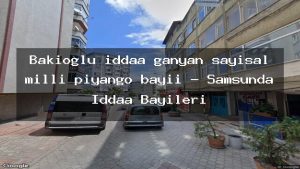 bakioglu-iddaa-ganyan-sayisal-milli-piyango-bayii-samsunda-iddaa-bayileri