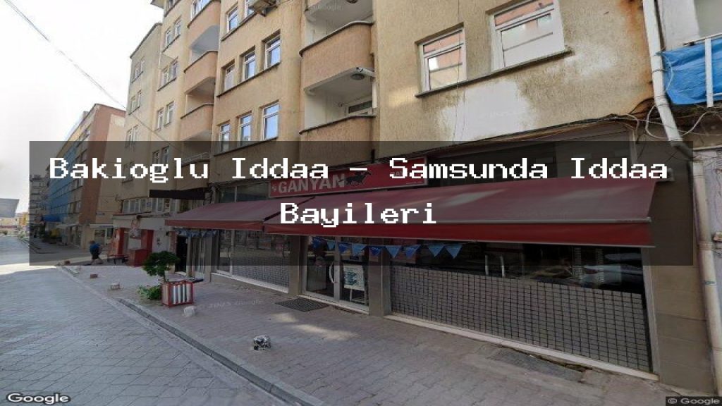 bakioglu-iddaa-samsunda-iddaa-bayileri