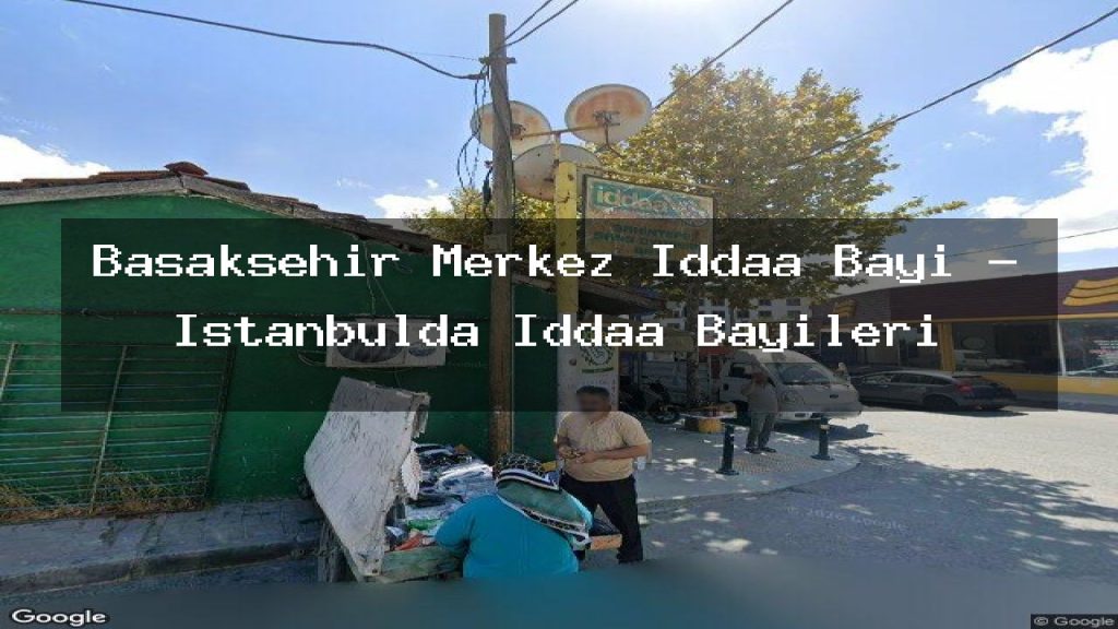 basaksehir-merkez-iddaa-bayi-istanbulda-iddaa-bayileri