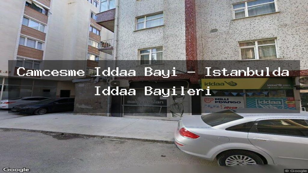 camcesme-iddaa-bayi-istanbulda-iddaa-bayileri