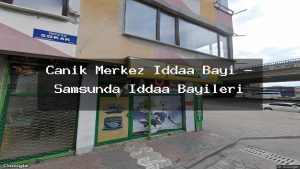 canik-merkez-iddaa-bayi-samsunda-iddaa-bayileri