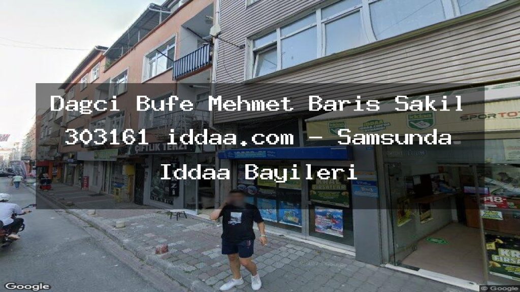 dagci-bufe-mehmet-baris-sakil-303161-iddaa-com-samsunda-iddaa-bayileri