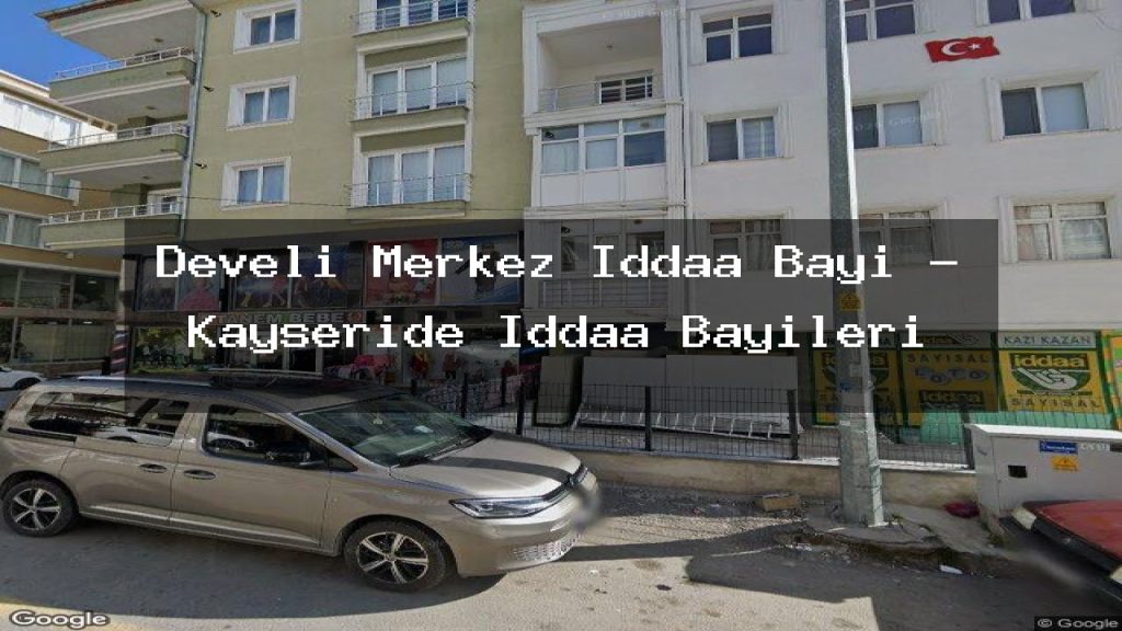 develi-merkez-iddaa-bayi-kayseride-iddaa-bayileri
