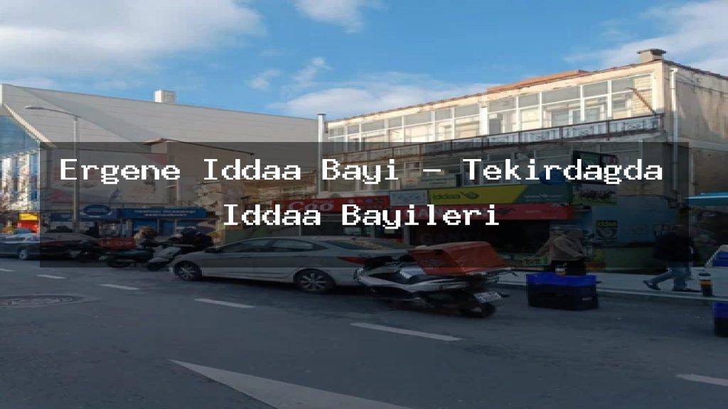 ergene-iddaa-bayi-tekirdagda-iddaa-bayileri