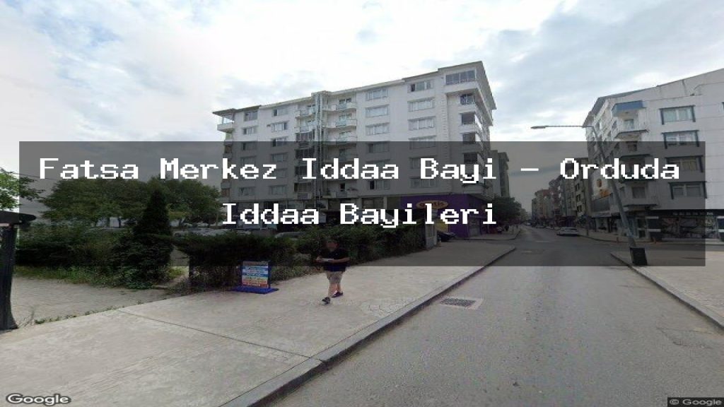fatsa-merkez-iddaa-bayi-orduda-iddaa-bayileri