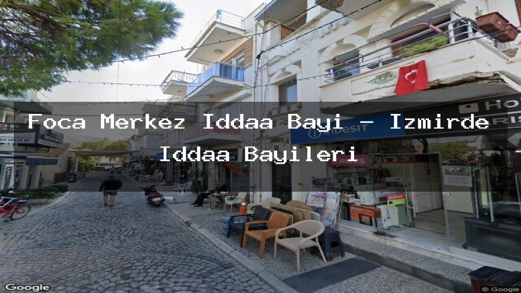 foca-merkez-iddaa-bayi-izmirde-iddaa-bayileri