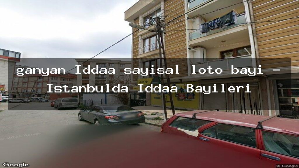 ganyan-iddaa-sayisal-loto-bayi-istanbulda-iddaa-bayileri