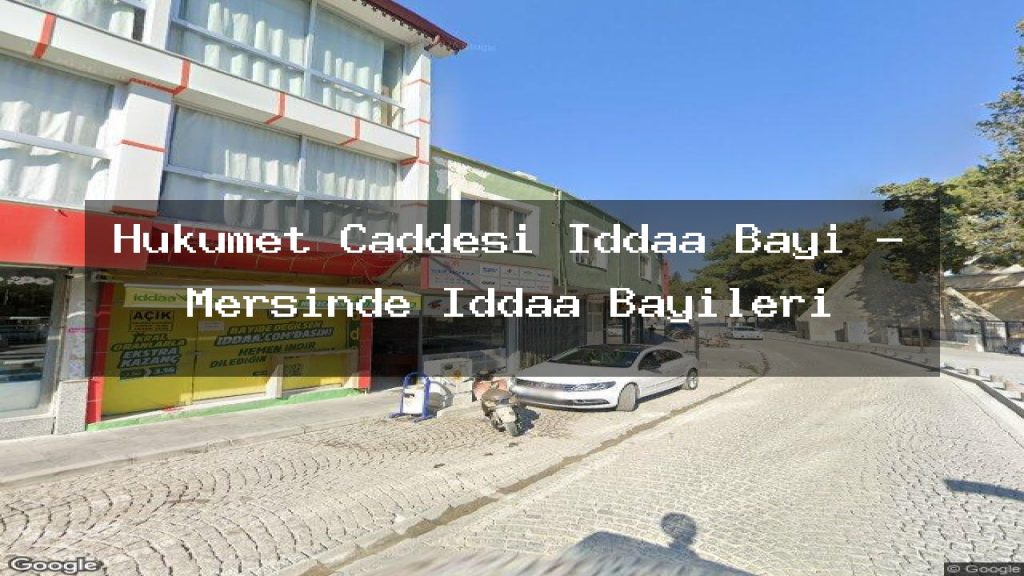 hukumet-caddesi-iddaa-bayi-mersinde-iddaa-bayileri