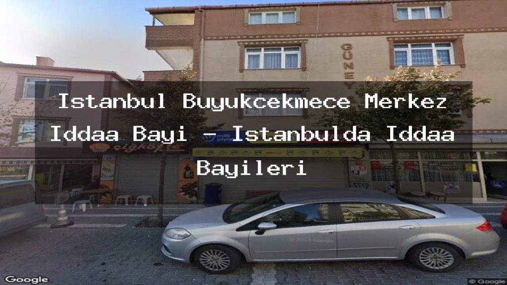 istanbul-buyukcekmece-merkez-iddaa-bayi-istanbulda-iddaa-bayileri