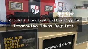 kavakli-hurriyet-iddaa-bayi-istanbulda-iddaa-bayileri