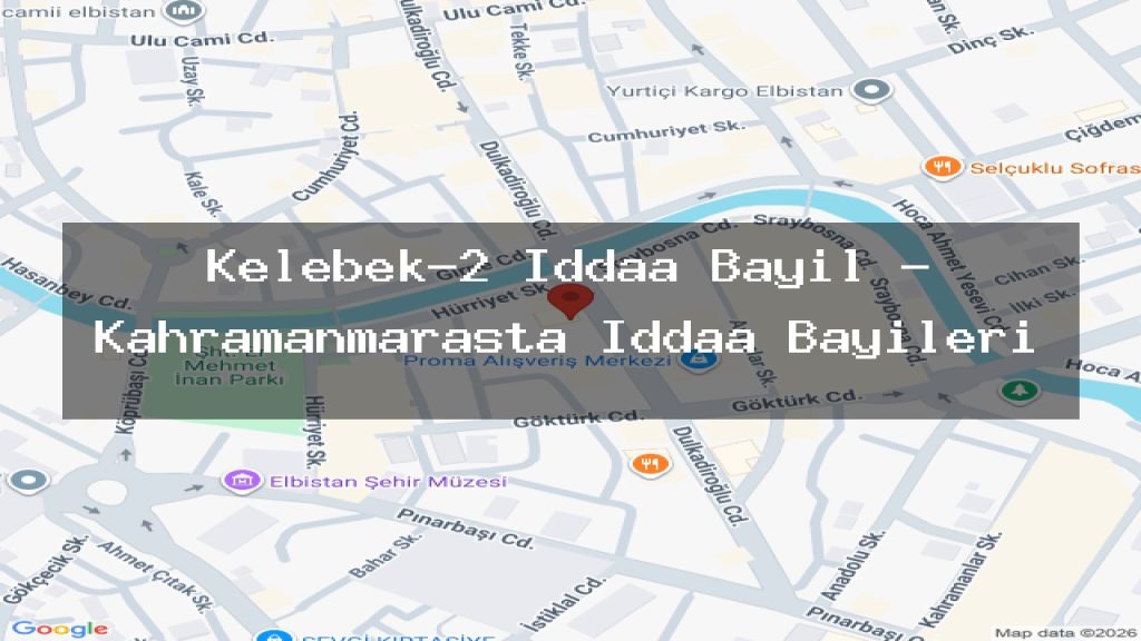 kelebek-2-iddaa-bayil-kahramanmarasta-iddaa-bayileri