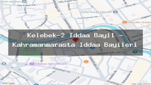 kelebek-2-iddaa-bayil-kahramanmarasta-iddaa-bayileri