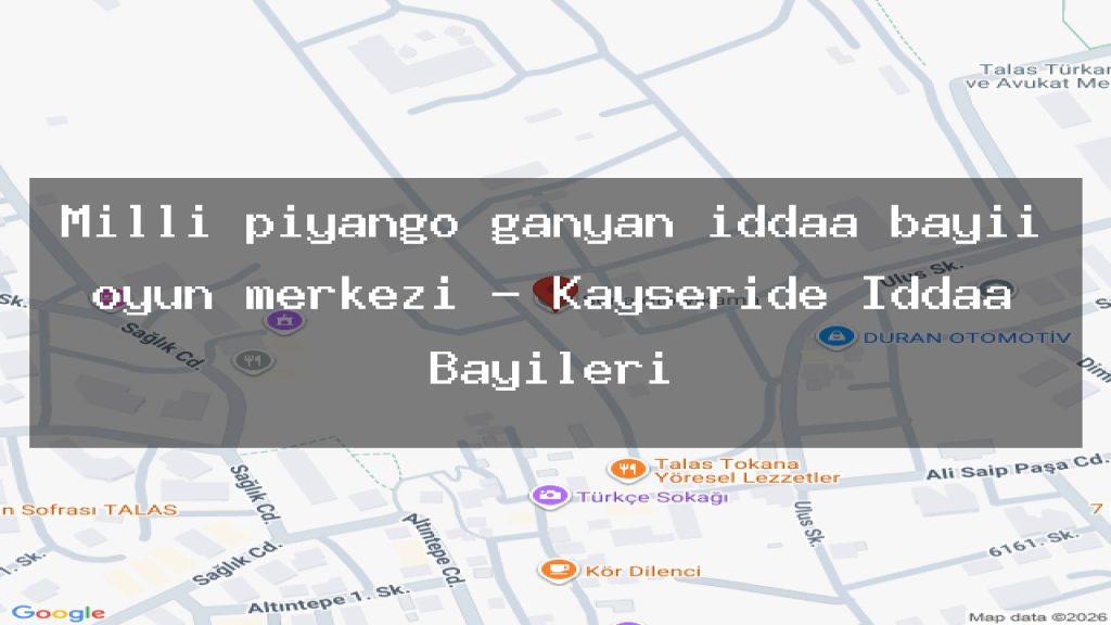milli-piyango-ganyan-iddaa-bayii-oyun-merkezi-kayseride-iddaa-bayileri