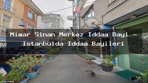 mimar-sinan-merkez-iddaa-bayi-istanbulda-iddaa-bayileri