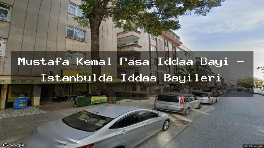 mustafa-kemal-pasa-iddaa-bayi-istanbulda-iddaa-bayileri