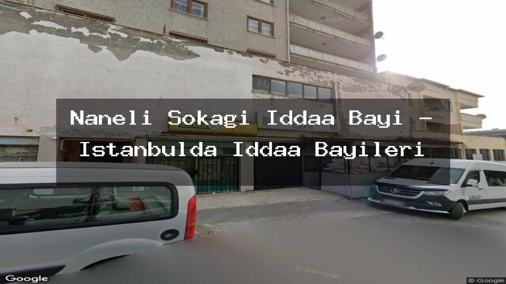 naneli-sokagi-iddaa-bayi-istanbulda-iddaa-bayileri