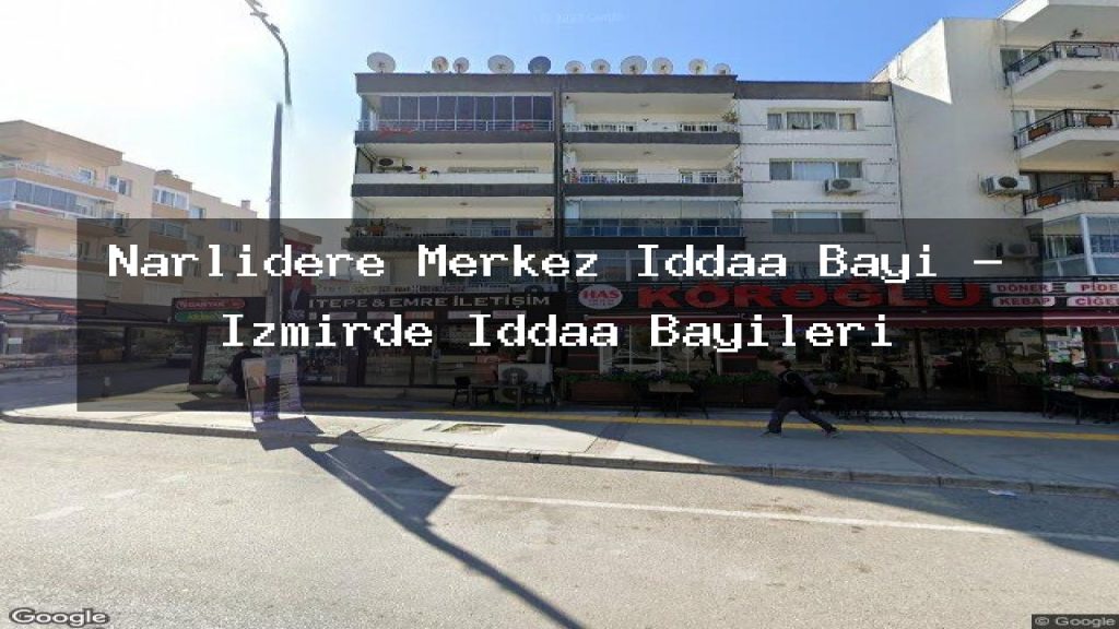 narlidere-merkez-iddaa-bayi-izmirde-iddaa-bayileri