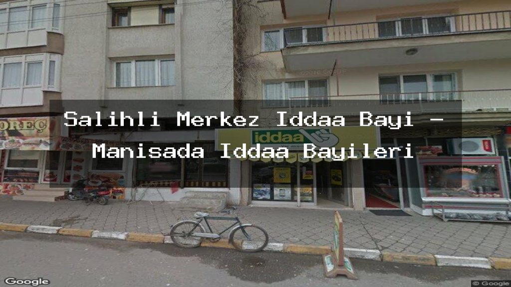 salihli-merkez-iddaa-bayi-manisada-iddaa-bayileri
