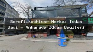sereflikochisar-merkez-iddaa-bayi-ankarada-iddaa-bayileri