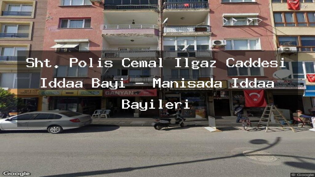 sht-polis-cemal-ilgaz-caddesi-iddaa-bayi-manisada-iddaa-bayileri