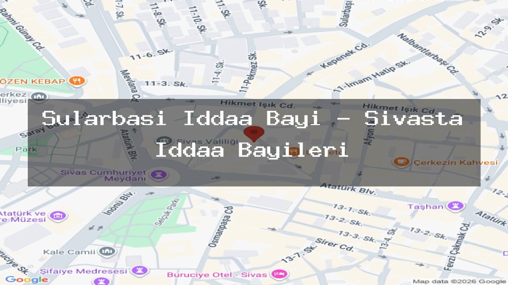 sularbasi-iddaa-bayi-sivasta-iddaa-bayileri