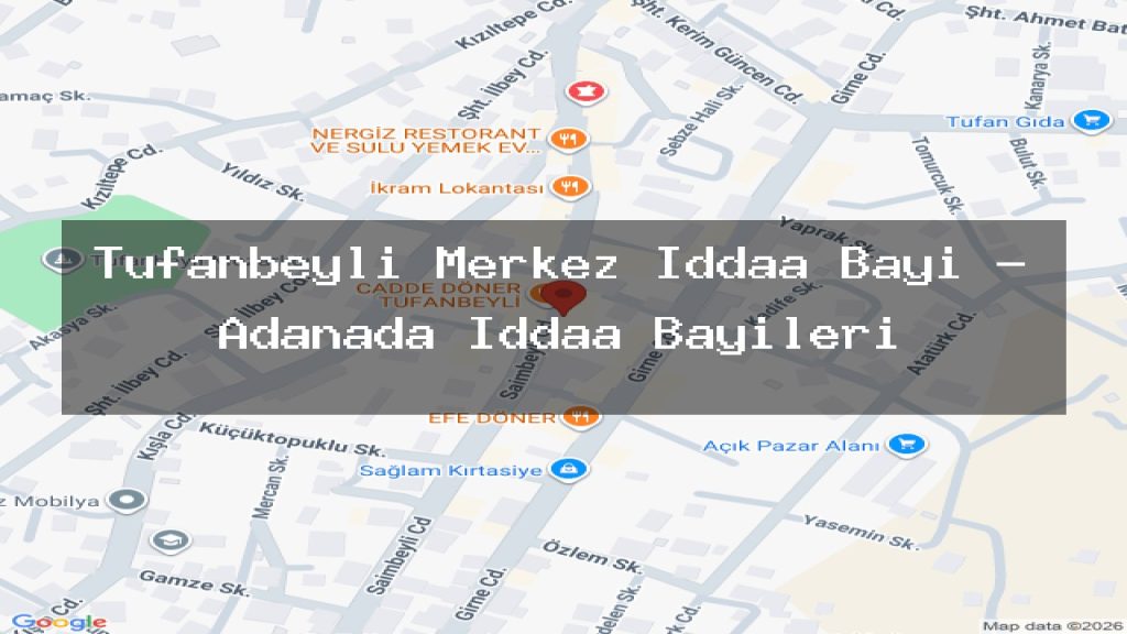 tufanbeyli-merkez-iddaa-bayi-adanada-iddaa-bayileri