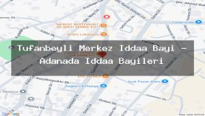 tufanbeyli-merkez-iddaa-bayi-adanada-iddaa-bayileri