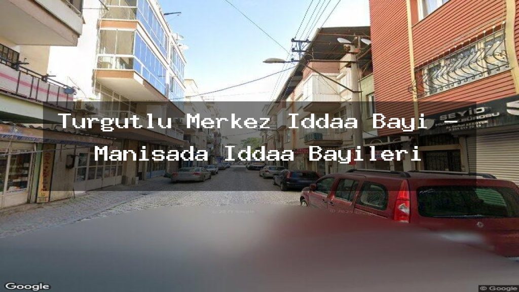 turgutlu-merkez-iddaa-bayi-manisada-iddaa-bayileri