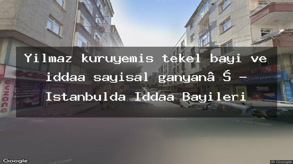 yilmaz-kuruyemis-tekel-bayi-ve-iddaa-sayisal-ganyan-istanbulda-iddaa-bayileri